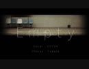 【歌ってみた】Empty