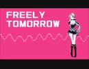 【UTAUカバー】FREELY TOMORROW 【狩音ヤト3周年】