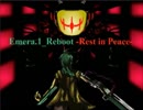 【Emera.1_Reboot -Rest in Peace-】機心と約束の物語【プレイ動画】part1