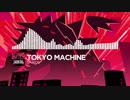 Tokyo Machine - SAIKOU