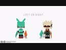 【MMDヒロアカ】 LEFT OR RIGHT【幼馴染】