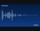 Medly  初めて作った曲「わたし」