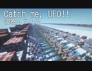 【Minecraft】Catch me,UFO!!演奏してみた【ドットリ】