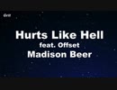 Hurts Like Hell feat. Offset - Madison Beer Karaoke 【With Guide Melody】
