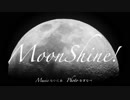 MoonShine!