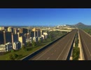 【実況】Cities Skylines Part18 後半