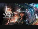 ニコカラ『Highway Lover』みきとP《off vocal》