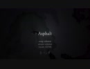 【GUMI】Asphalt【オリジナル】