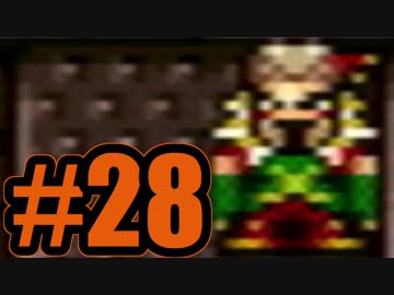 （２８）はじめてのFFⅥ実況 　ー全編通して曲がいいー