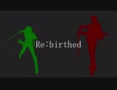【大包平・鶯丸】Re:birthed【人力刀剣乱舞】（Remake ver.）