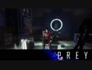 【PREY】まったりしたいはずなのに何か怖い 第1回 3/4 【実況】