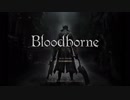 【Bloodborne】ケモノガリノヨルヤーナムノチニヨウレミィ【ゆっくり実況】Part1