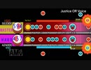 【太鼓さん次郎 創作譜面】Justice OR Voice 2難易度同時再生