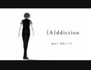 【VRoid】[A]ddiction【オリジナルキャラ】