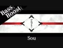 《Bass Boost》アカイト - Sou