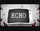 れをる feat. まふまふ feat. nqrse feat. ＋α／あるふぁきゅん。 - ECHO
