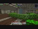【Minecraft】再・ゆっくリベレーション。part18【FTB Revelation(v3.0.1)】