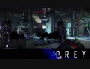 【PREY】まったりしたいはずなのに何か怖い 第2回 3/4 【実況】