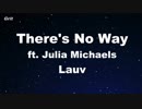 There's No Way - Lauv ft. Julia Michaels Karaoke 【With Guide Melody】