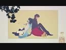 【MMD刀剣乱舞】まとめ＋α