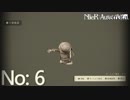 【初見HARD実況】NieR：Automata -No:6-