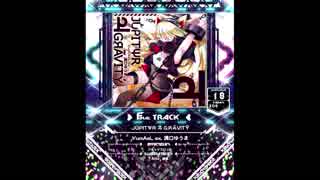 【SDVX】JǛPITΨR ♃ GЯÃVITÝ【MXM】