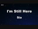 I'm Still Here - Sia Karaoke 【With Guide Melody】