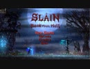 絶妙な難易度【Slain Back from Hell】実況Part.1