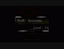 【NieR：Automata】これは残業か、それとも休日出勤か【実況プレイ】level.13