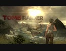 【実況】帰国子女がTomb Raiderを楽しむ！ 予告【Tomb Raider】