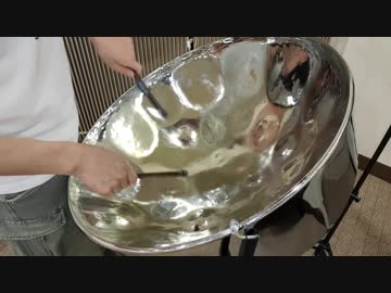 残酷な天使のテーゼ【演奏したみた：スティールパン】新世紀エヴァンゲリオンOP