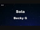 Sola - Becky G Karaoke 【With Guide Melody】