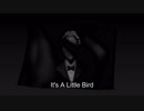 【TONIO original】It's A Little Bird