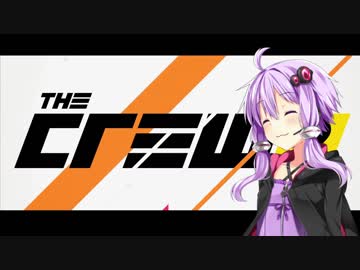 [THE_CREW2] ゆかりさんでTHE_CREW2　Part01(結月ゆかり実況)