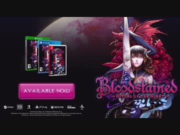 Bloodstained: Ritual of the Night - Launch Trailer