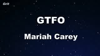 GTFO - Mariah Carey Karaoke 【With Guide Melody】