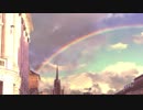 レインボーエンド　／初音ミク＆鏡音リン　[オリジナル]