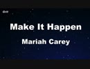 Make It Happen - Mariah Carey Karaoke 【With Guide Melody】