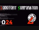 [実況]　ド素人による管理業務24 ”Lobotomy Corporation”