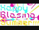 【第二回BMS衆議院選】Happy Blazing Summer!!!【BGA】