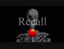 【初音ミク】Recall【オリジナル】