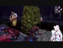 【Dead by Daylight】イタコ姉さまの成長するとこ見てて Part3