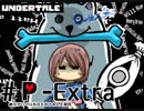 【実況プレイ】納豆がさらにいく　Undertale　#Extra