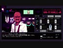 実況者はBARにいる 第2杯【VA-11 Hall-A】