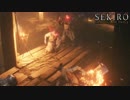 【初見実況】息抜きSEKIRO:SHADOWS DIE TWICE　part41