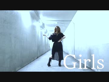 【あーにゃ】Girls【生誕記念】踊ってみた