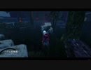 Dead by Daylight の思い出 85【ナース - 2019/05/27-4】