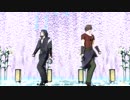 【MMD刀剣乱舞】『アンノウン・マザーグース』【東西槍】
