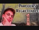 Un Parcours Regrettable #1 - Siphano