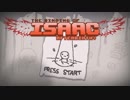 【CeVIO実況】ささらが超鬼畜アクションやります part.0【The Binding Of Isaac: Afterbirth +】